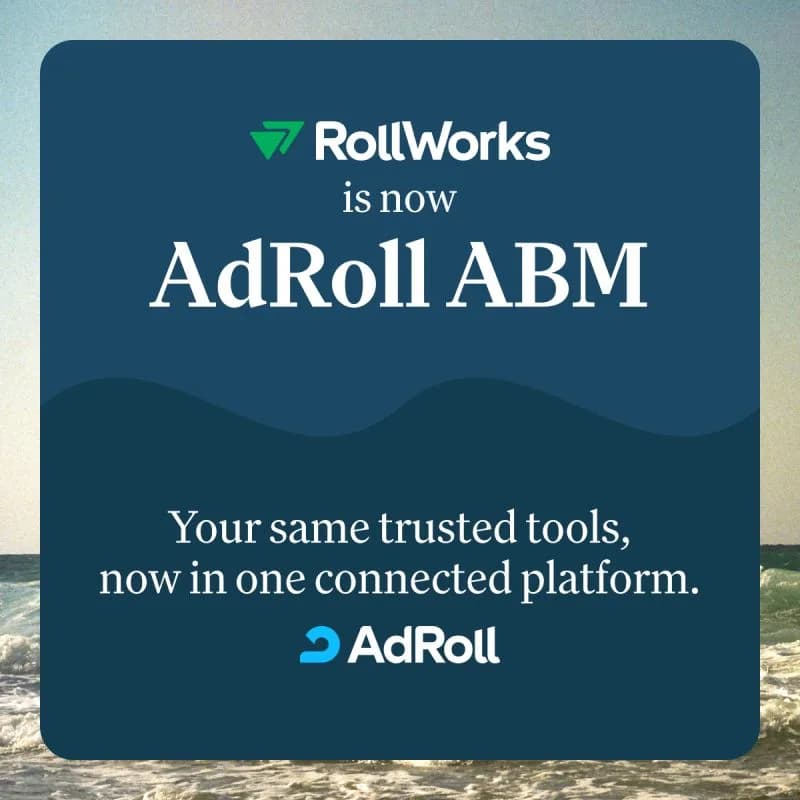 RollWorks is now AdRoll ABM rebrand announcement graphic